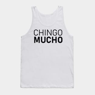 Chingo Mucho Tank Top